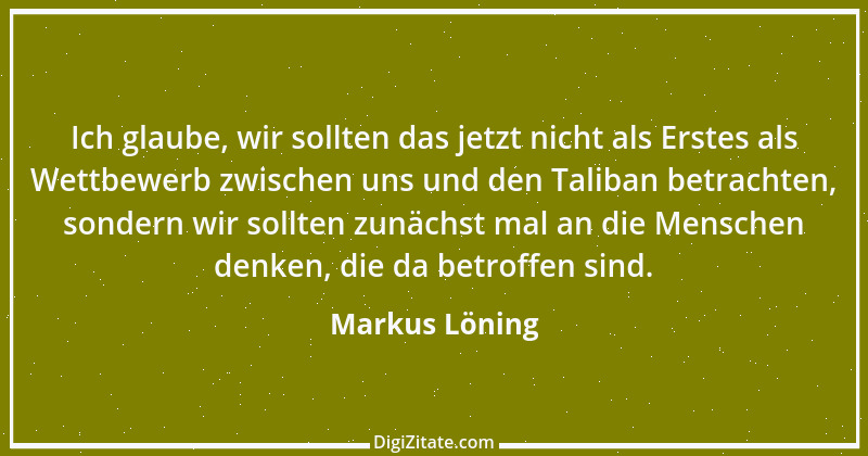 Zitat von Markus Löning 1