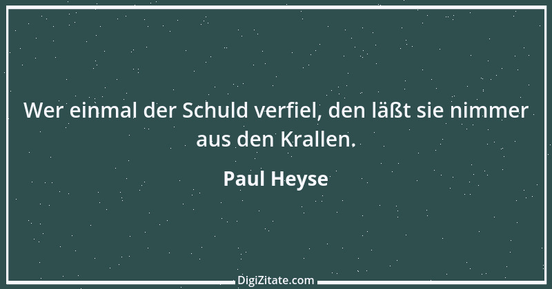 Zitat von Paul Heyse 162