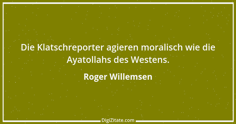 Zitat von Roger Willemsen 5