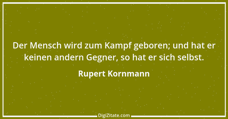 Zitat von Rupert Kornmann 22