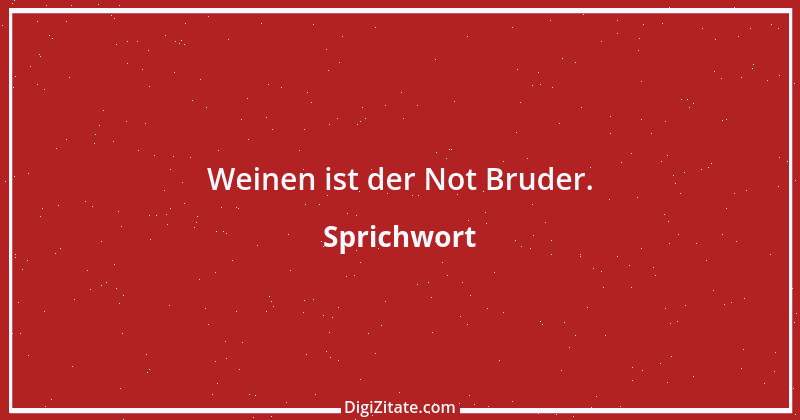 Zitat von Sprichwort 5066