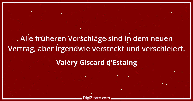 Zitat von Valéry Giscard d'Estaing 4