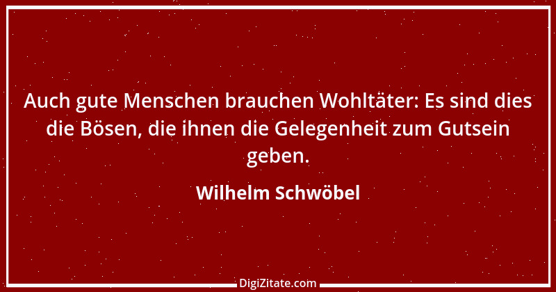 Zitat von Wilhelm Schwöbel 35