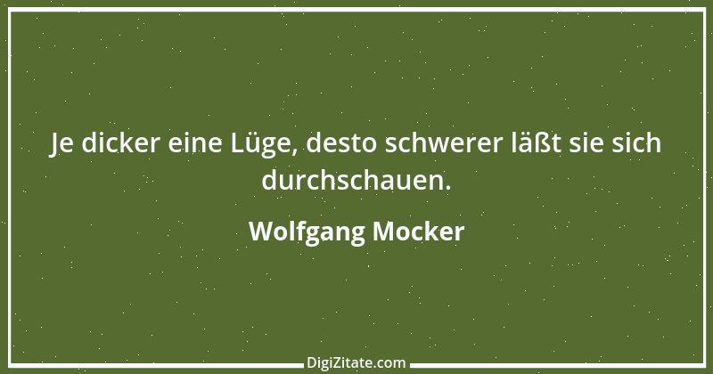 Zitat von Wolfgang Mocker 95