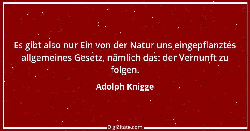 Zitat von Adolph Knigge 132