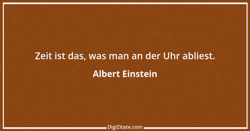 Zitat von Albert Einstein 162