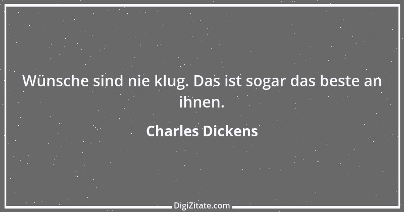 Zitat von Charles Dickens 13