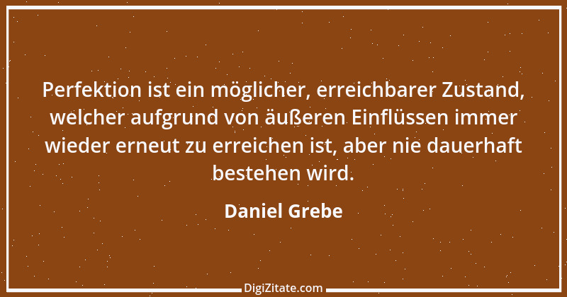 Zitat von Daniel Grebe 1