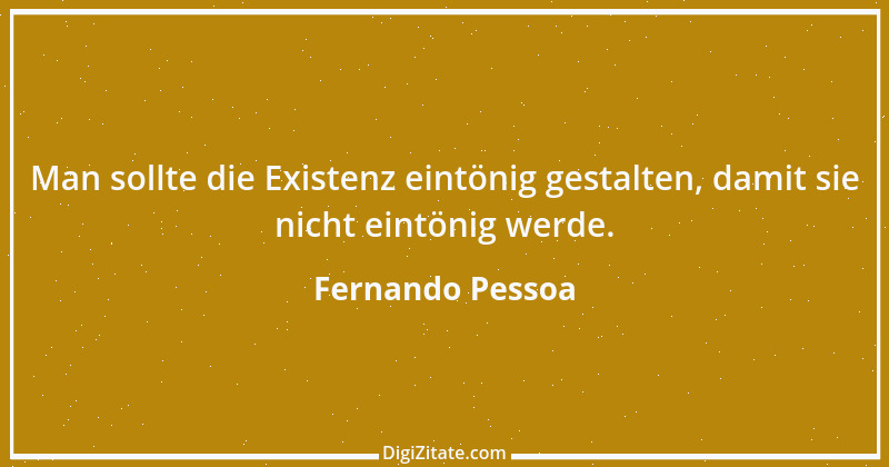 Zitat von Fernando Pessoa 11