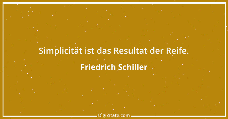 Zitat von Friedrich Schiller 592