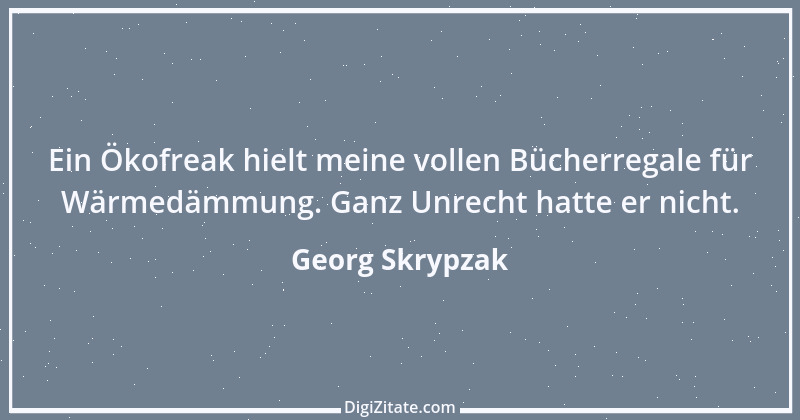 Zitat von Georg Skrypzak 209