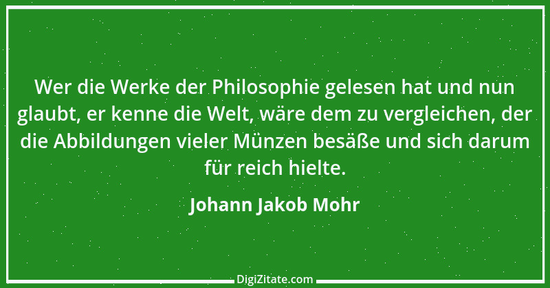 Zitat von Johann Jakob Mohr 109