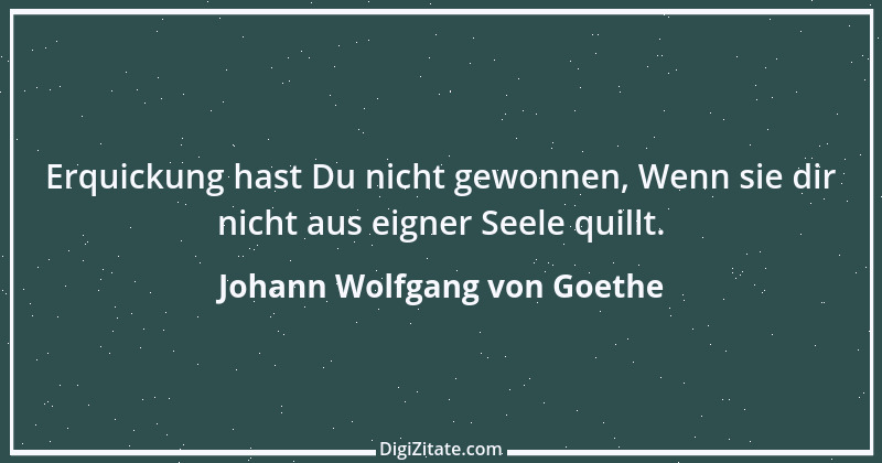 Zitat von Johann Wolfgang von Goethe 2075