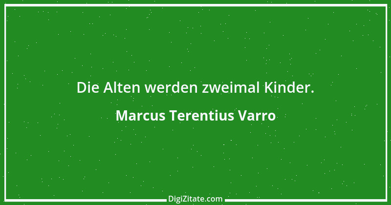 Zitat von Marcus Terentius Varro 4