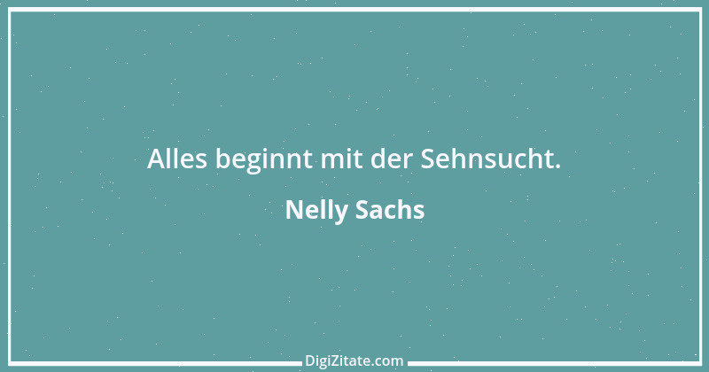 Zitat von Nelly Sachs 4