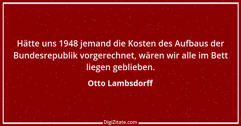 Zitat von Otto Lambsdorff 33