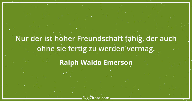 Zitat von Ralph Waldo Emerson 120