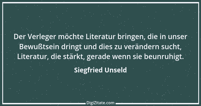 Zitat von Siegfried Unseld 5