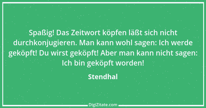 Zitat von Stendhal 45