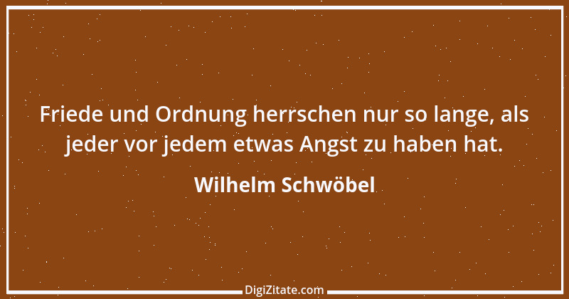 Zitat von Wilhelm Schwöbel 36