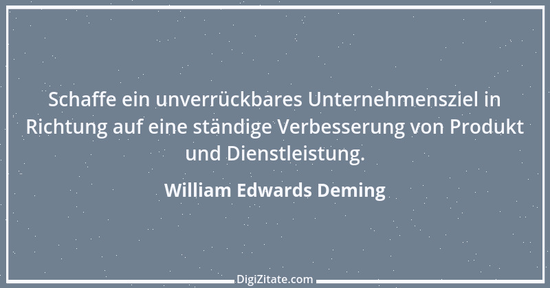 Zitat von William Edwards Deming 10