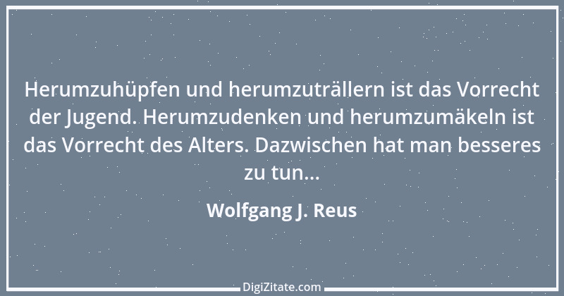 Zitat von Wolfgang J. Reus 915