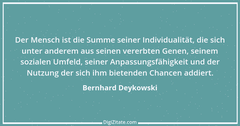 Zitat von Bernhard Deykowski 6