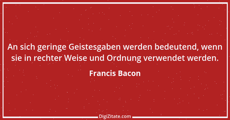 Zitat von Francis Bacon 15