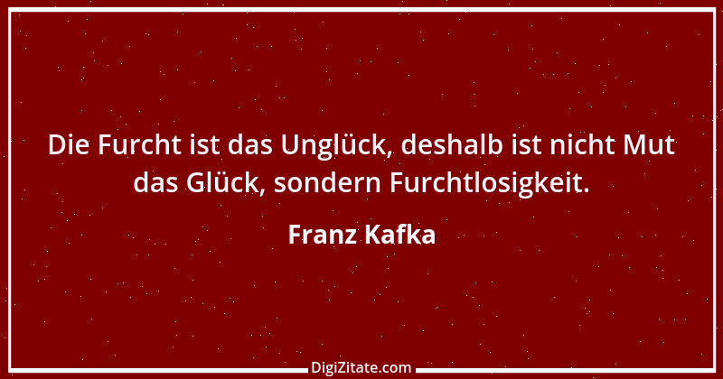 Zitat von Franz Kafka 116