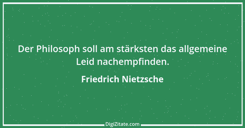 Zitat von Friedrich Nietzsche 1698