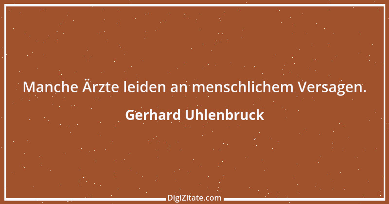 Zitat von Gerhard Uhlenbruck 581