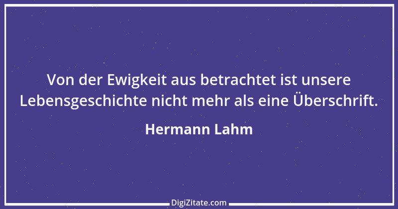 Zitat von Hermann Lahm 241