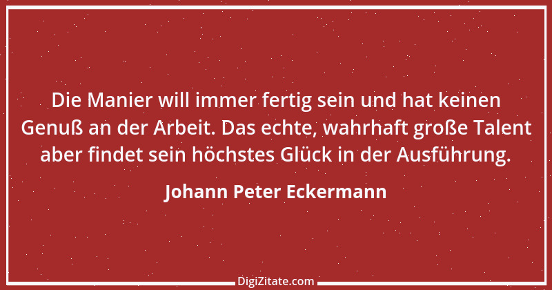 Zitat von Johann Peter Eckermann 8