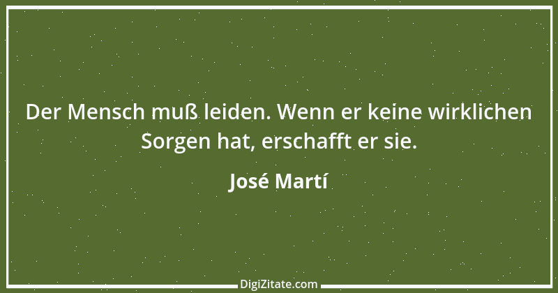 Zitat von José Martí 6