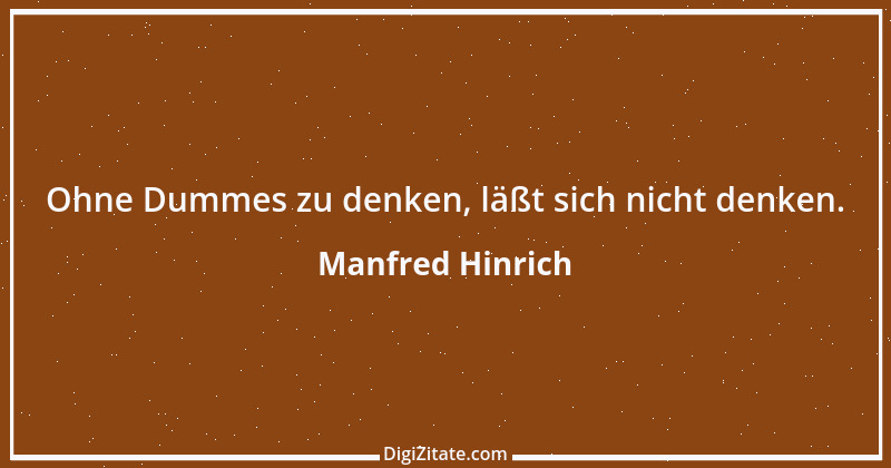 Zitat von Manfred Hinrich 3935