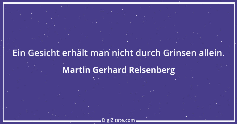 Zitat von Martin Gerhard Reisenberg 2076