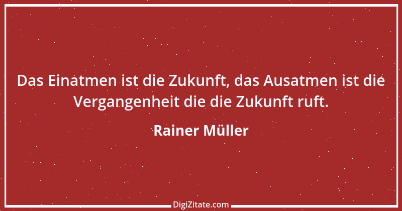 Zitat von Rainer Müller 1