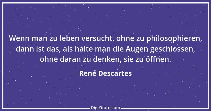 Zitat von René Descartes 55