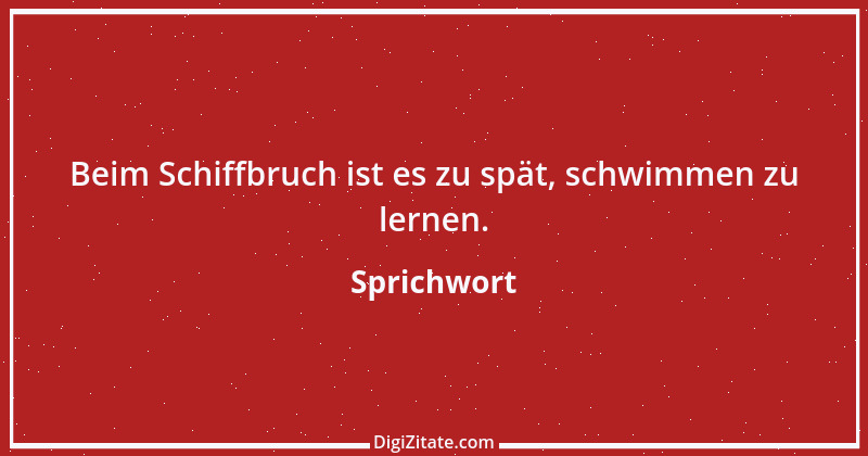 Zitat von Sprichwort 3753