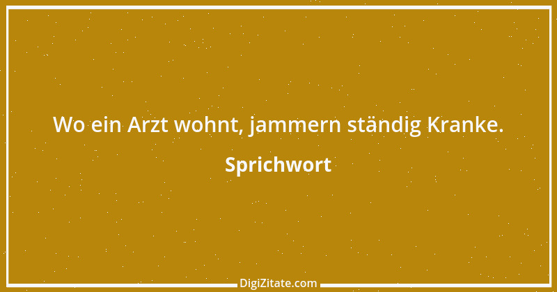 Zitat von Sprichwort 9753