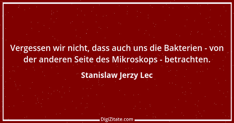 Zitat von Stanislaw Jerzy Lec 94