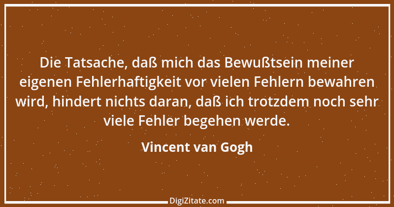 Zitat von Vincent van Gogh 34