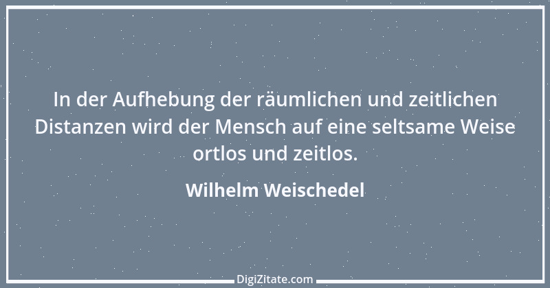 Zitat von Wilhelm Weischedel 2