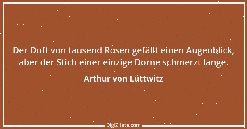 Zitat von Arthur von Lüttwitz 22