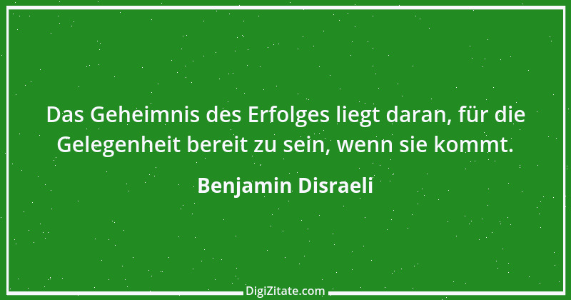 Zitat von Benjamin Disraeli 26