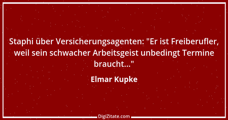 Zitat von Elmar Kupke 406