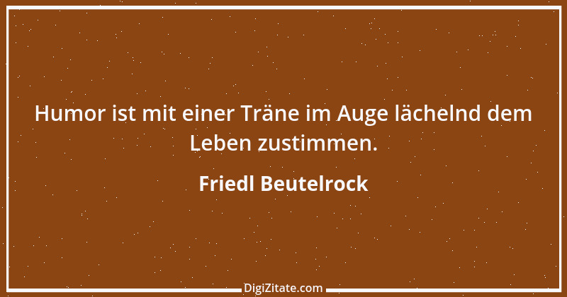 Zitat von Friedl Beutelrock 10