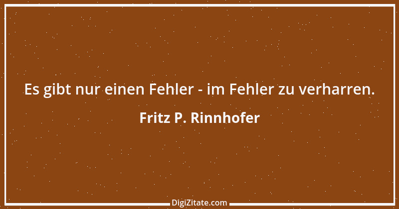 Zitat von Fritz P. Rinnhofer 323