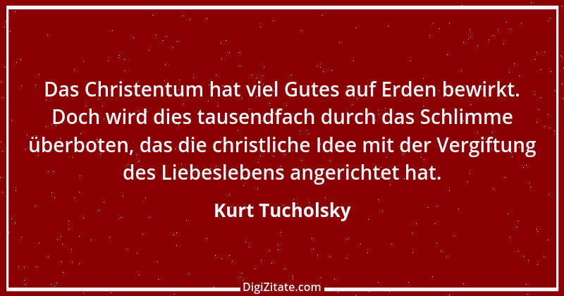 Zitat von Kurt Tucholsky 617