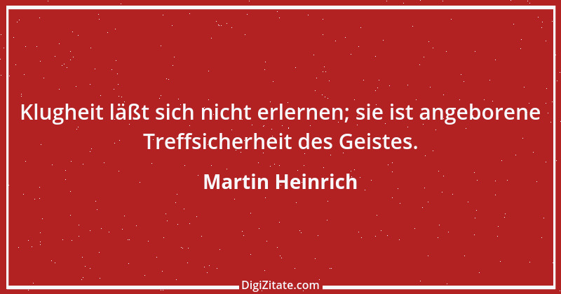 Zitat von Martin Heinrich 227